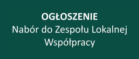 Nabór do Zespołu Lokalnej Współpracy w Nadleśnictwie Leśny Dwór